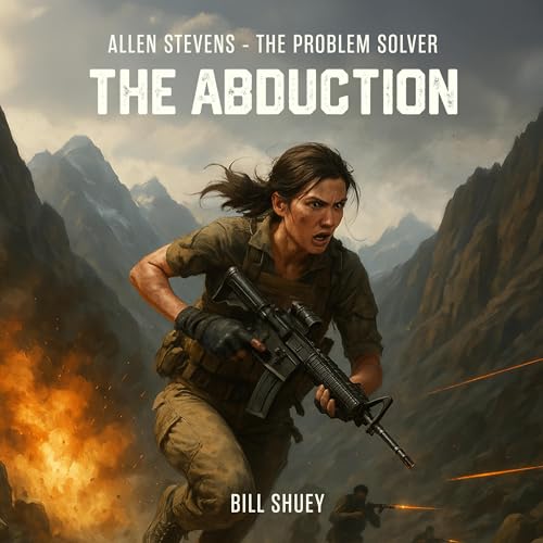Cover of Allen Stevens - The Problem Solver: The Abduction