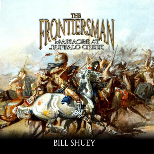 Cover of The Frontiersman: Massacre at Buffalo Creek