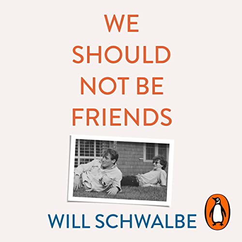 Cover of We Should Not Be Friends