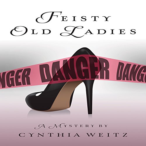 Cover of Feisty Old Ladies