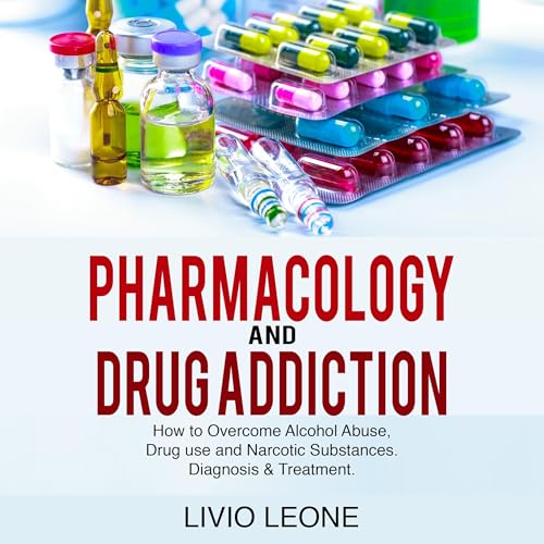 Cover of Pharmacology and Drug Addiction