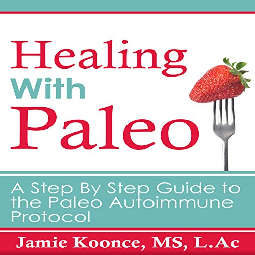 Cover of Healing with Paleo