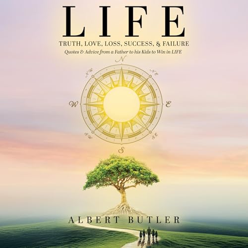 Cover of Life: Truth, Love, Loss, Success, & Failure