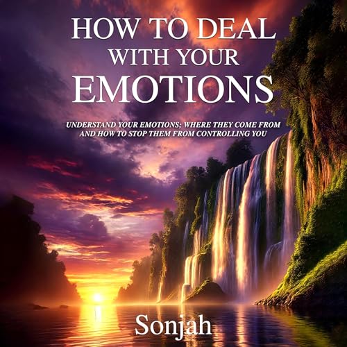 Cover of How to Deal with Your Emotions