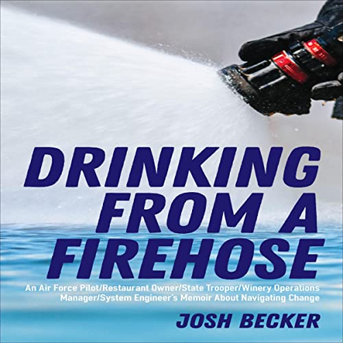 Cover of Drinking from a Firehose