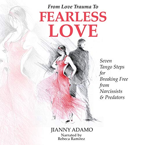 Cover of From Love Trauma to Fearless Love