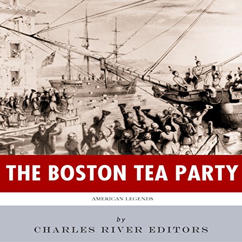 Cover of American Legends: The Boston Tea Party