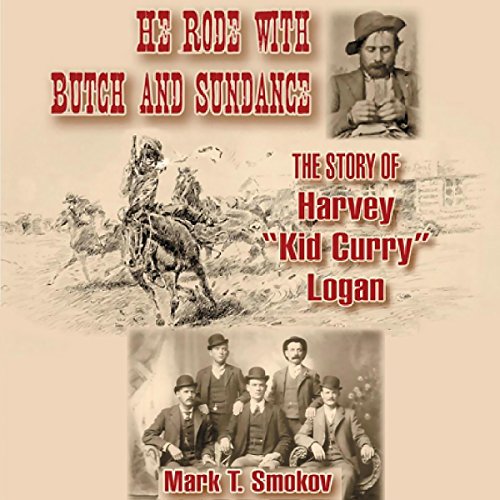Cover of He Rode with Butch and Sundance