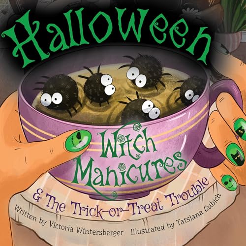 Cover of Halloween Witch Manicures & the Trick-or-Treat Trouble