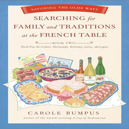 Cover of Searching for Family and Traditions at the French Table