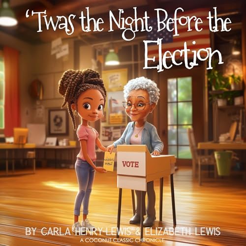 Cover of 'Twas the Night Before the Election