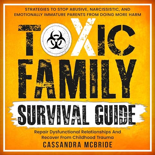 Cover of Toxic Family Survival Guide
