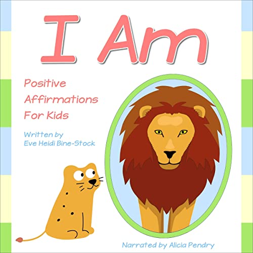 Cover of I Am: Positive Affirmations for Kids