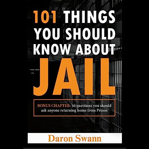 Cover of 101 Things You Should Know About Jail