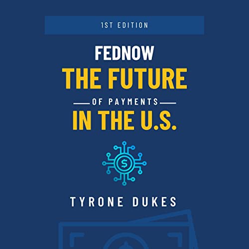 Cover of FedNow: The Future of Payments in the U.S.