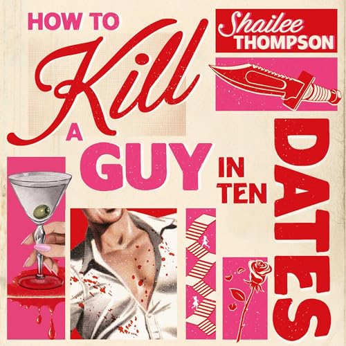Cover of How to Kill a Guy in Ten Dates