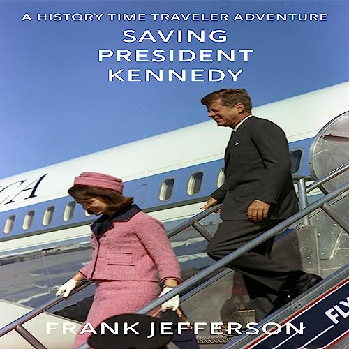Cover of Saving President Kennedy