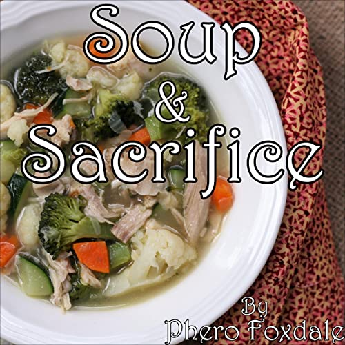 Cover of Soup and Sacrifice