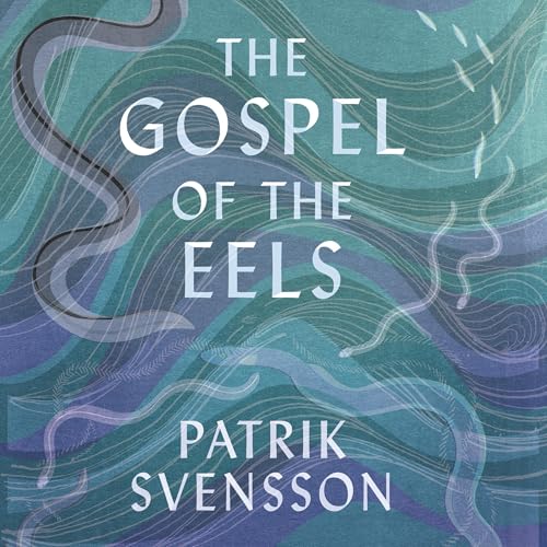 Cover of The Gospel of the Eels