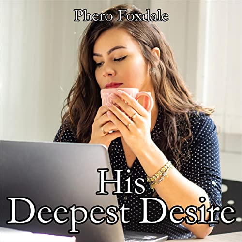Cover of His Deepest Desire