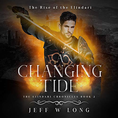 Cover of A Changing Tide: The Rise of the Elindari