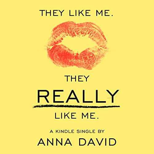Cover of They Like Me. They Really like Me.