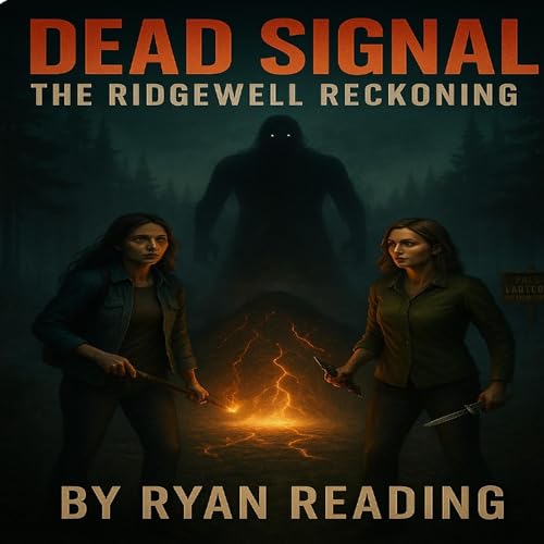 Cover of Dead Signal: The Ridgewell Reckoning