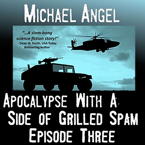 Cover of Apocalypse with a Side of Grilled Spam