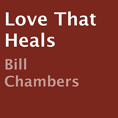 Cover of Love That Heals