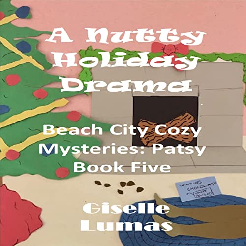 Cover of A Nutty Holiday Drama