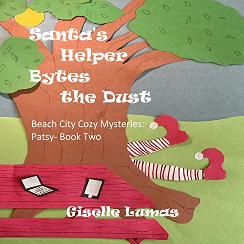 Cover of Santa's Helper Bytes the Dust