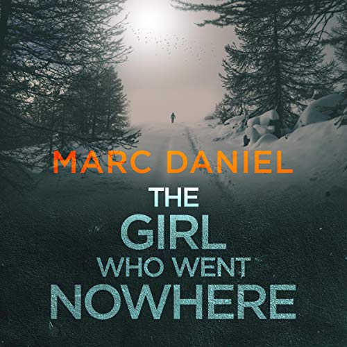 Cover of The Girl Who Went Nowhere
