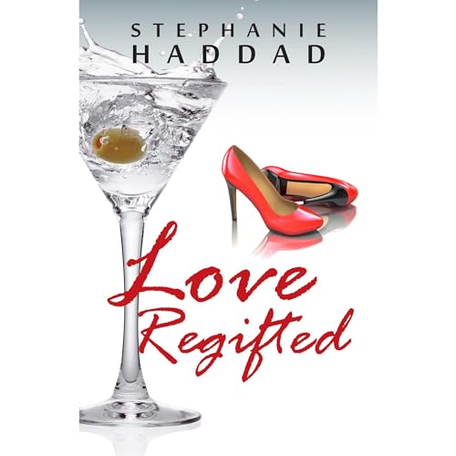 Cover of Love Regifted: A Novel