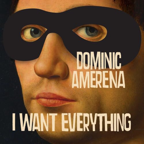 Cover of I Want Everything