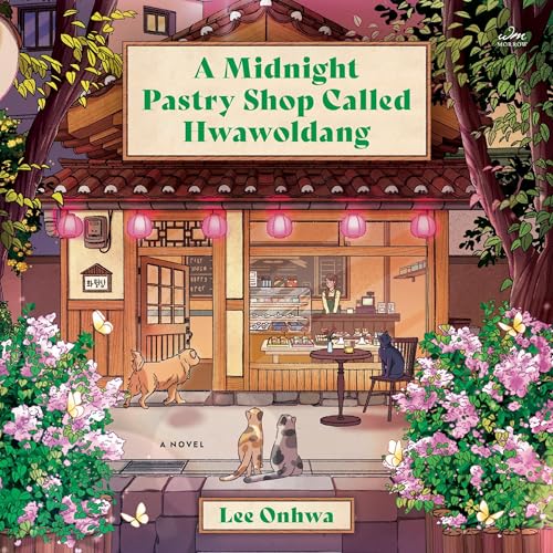 Cover of A Midnight Pastry Shop Called Hwawoldang
