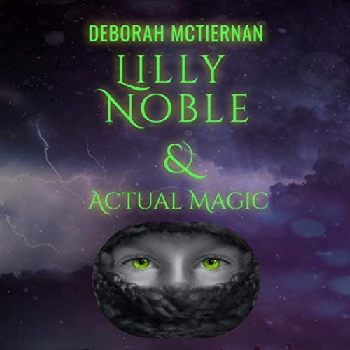 Cover of Lilly Noble & Actual Magic