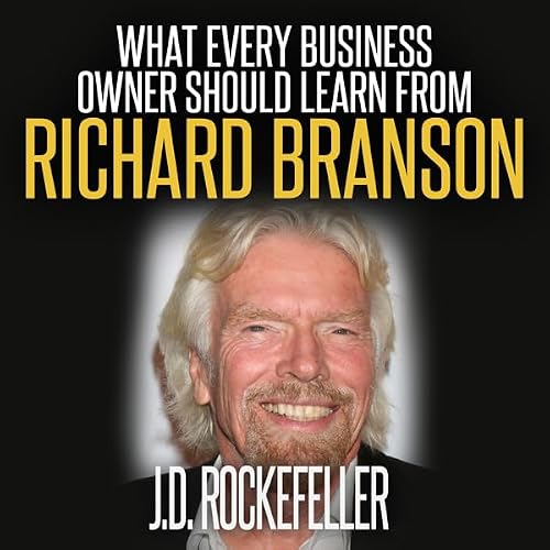 Cover of What Every Business Owner Should Learn from Richard Branson
