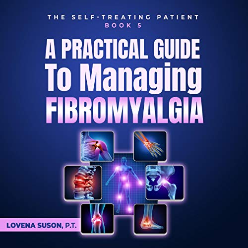Cover of A Practical Guide to Managing Fibromyalgia