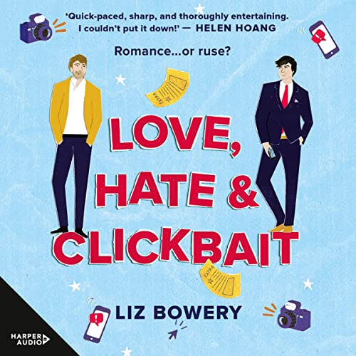 Cover of Love, Hate & Clickbait