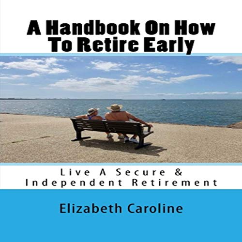 Cover of A Handbook on How to Retire Early