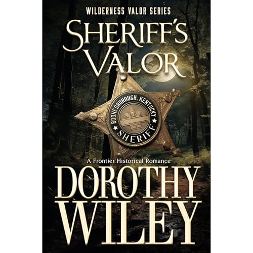 Cover of SHERIFF'S VALOR - An American Frontier Historical Romance