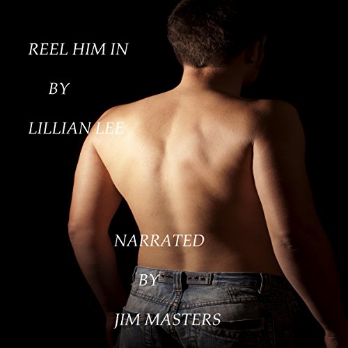 Cover of Reel Him In (White, Dark and In Between)