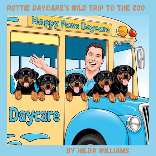 Cover of Rottie Daycare’s Wild Trip to the Zoo
