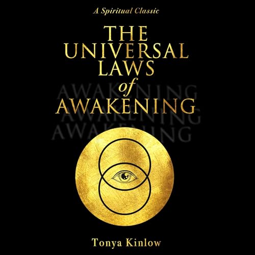 Cover of The Universal Laws of Awakening: A Spiritual Classic