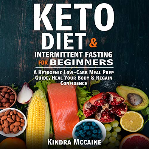 Cover of Keto Diet & Intermittent Fasting for Beginners
