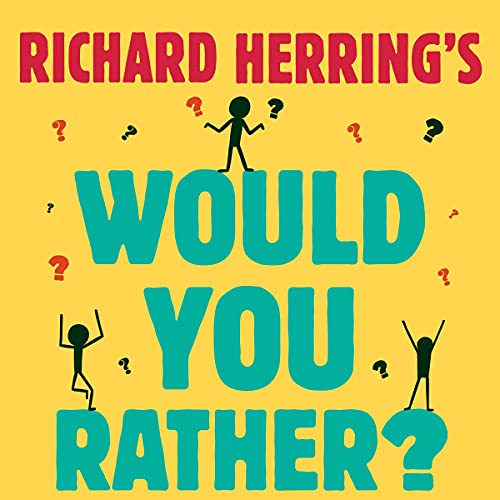 Cover of Richard Herring's Would You Rather?