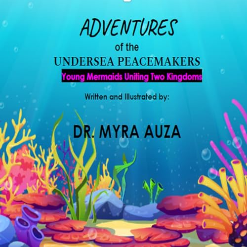 Cover of The Adventures of Undersea Peacemakers