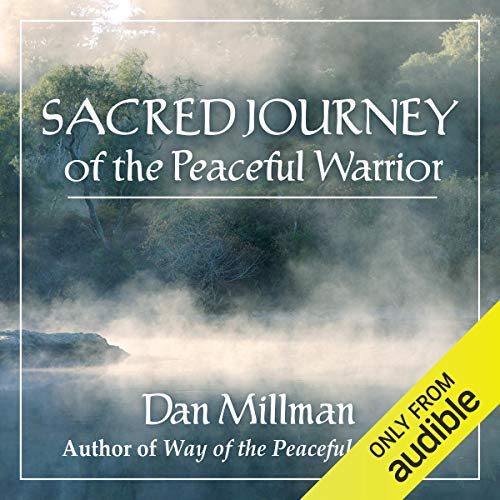 Cover of Sacred Journey of the Peaceful Warrior