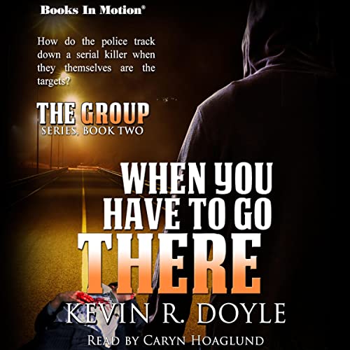Cover of When You Have to Go There