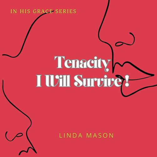 Cover of Tenacity ... I Will Survive